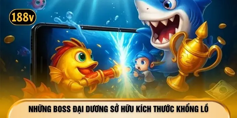 Những Boss đại dương sở hữu kích thước khổng lồ